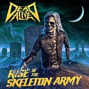 Dead Alive - Prepare for the Skeleton War