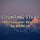 Bang Ia - Counting Stars Instrumental Version