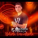Gustavo Fran a - Botada Concentrada