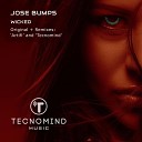 Jose Bumps - Wicked Tecnomind in da Breakz Remix