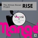 The African Sunset Project - RISE Radio Edit