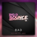 BAD feat Ana - Such A Feeling Radio Edit