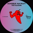 Monsieur Van Pratt - The Pleasure