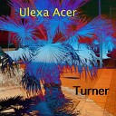 Ulexa Acer - Beach Time Single Edit