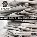 Arkidelik feat Eville Sinis - Make It Hot