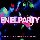 Rico Casino Rama XUNDAH FLEX - En el Party