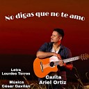 Ariel Ortiz - No digas que no te amo