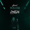 LeBrock DEADLIFE - Hollow DEADLIFE Remix