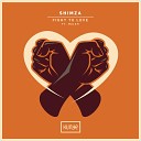 Shimza feat Maleh - Fight to Love Radio Edit