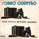 Julio Silva Severino Janu rio - Arrastap danado