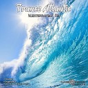 Trance Atlantic - Mediterranean Sea Conciliator Project Remix
