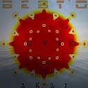Best`o - Covid 2k21 (feat. Monolit, Dinho Carldinho)
