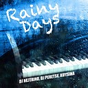 DJ Nejtrino DJ Peretse KOYSINA - Rainy Days