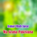 Asmat Ullah Jarar - Dar Ya Qadar Dan Shayir