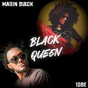 MARIN BLACK, 1obe - Black Queen
