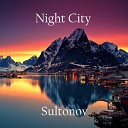 Sultonov - Night city