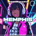 Passion Marta - Memphis
