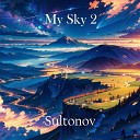 Sultonov - My Sky 2