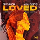 MIRAC SARI Kaan Av ar - LOVED