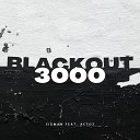 Eisman feat Aetoz - Blackout 3000