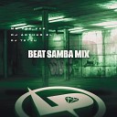 Mc Vuk Vuk DJ Arthur ZL DJ Teteu - Beat Samba Mix