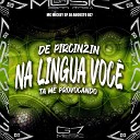 MC MICKEY SP DJ AUGUSTO DZ7 G7 MUSIC BR - De Pircinzin na Lingua Voc Ta Me Provocando