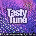 Tasty Tune - The Morning After the Night Before