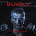 Black 7 - Never Stop