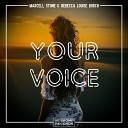Marcell Stone Rebecca Louise Burch - Your Voice