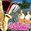 Las Alejandrinas De Guanajuato - Con Mis Dos Hijas en Brazos