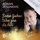 Adnan Zenunovic - Samo ljubav tako zna da boli Live
