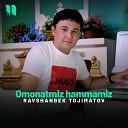 Ravshan Tojimatov - Omonatmiz Dj Baxti