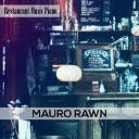 Mauro Rawn - The Old Piano