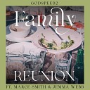 Godspeed2 feat Jemma Webb Marce Smith - Family Reunion