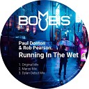 Paul Donton Rob Pearson - Running in The Wet