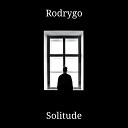 Rodrygo - Solitude Radio Edit
