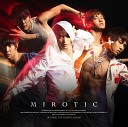 Tohoshinki DBSK TVXQ - Mirotic