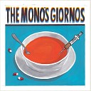 The Mono s Giornos - No Queda M s