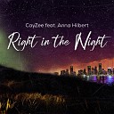 CayZee Anna Hilbert - Right in the Night Extended Version