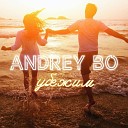 Andrey Bo - Убежим Eurodance Mix