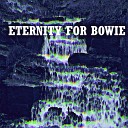 Dj Fagan - Eternity For Bowie