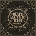 Black after Red - A Girl to Die for