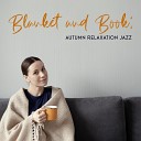 Relaxing Instrumental Jazz Ensemble Acoustic… - Enjoy Yourself