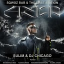 SQWOZ BAB THE FIRST STATION - АУФ SULIM Dj Chicago Remix Radio Edit