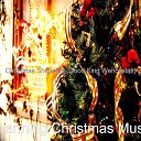 Charming Christmas Music - Go Tell it on the Mountain Virtual Christmas