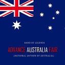 Band Of Legends - Advance Australia Flair National Anthem of Australia…