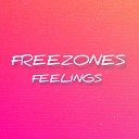 FREEZONES - FEELINGS