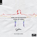 Jorn Van Deynhoven - Viva La Vida Club Radio Mix