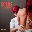 Juan Dee - Solos In The Room