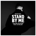 Сергей Лазарев feat DJ Miller - Stand by me DJ Noiz Remix